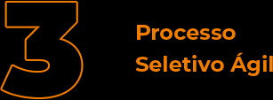 Processo Seletivo Ágil