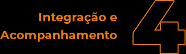 Integração e Acompanhamento